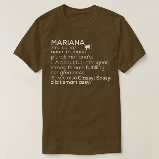 Mariana Name Mariana Definition Mariana Female Nam T-Shirt (Design vorne)