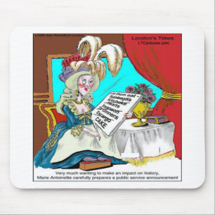Marie Antoinette Public Service Announction Funny Mousepad