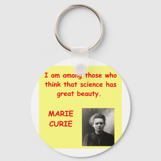 Marie Curie Zitat Schlüsselanhänger (Vorderseite)