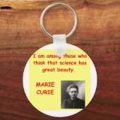 Marie Curie Zitat Schlüsselanhänger (Vorderseite)