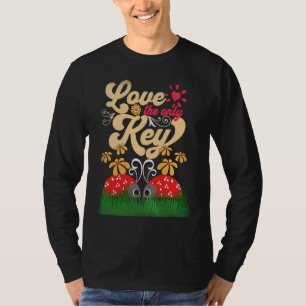 Marienkäfer lieben den einzigen Schlüssel Frühling T-Shirt