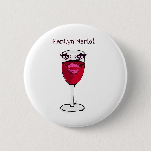 MARILYNmerlot-… WEIN-DRUCK DURCH JILL Button (Vorderseite)