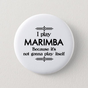 Marimba - Spielen Sie sich selbst Funny Deko Music Button