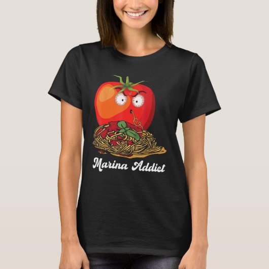 Marinara Addict Sauce  Italian Chef Jokes T-Shirt (Vorderseite)