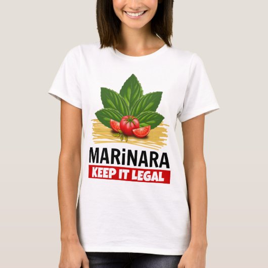 Marinara Behielt es Legal Basil Tomaten Spaghetti T-Shirt (Vorderseite)