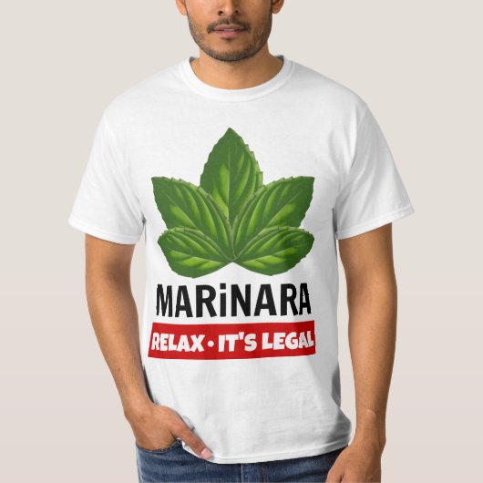 Marinara entspannen sich es ist legaler T-Shirt (Vorderseite)