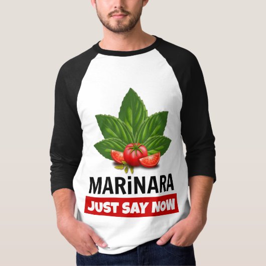 Marinara hat gerade gesagt, Basil Verlasse Tomaten T-Shirt (Vorderseite)