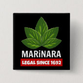 Marinara Legal seit 1692 Basil-Blätter Button (Vorderseite)