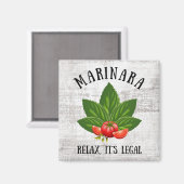 Marinara Relax Es ist der rechtliche Basil Tomato  Magnet (Vorderseite/Rückseite)