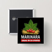 Marinara Relax Es ist die rechtliche Basis Tomaten Button (Vorne & Hinten)