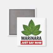 Marinara sagt gerade jetzt Basil Blätter Food Spaß Magnet (Vorderseite/Rückseite)