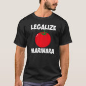 Marinara Tomato Sauce Legalisierung Männer Frauen T-Shirt (Vorderseite)