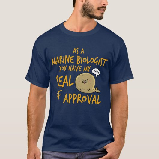 Marinebiologe - Siegel der Zustimmung T-Shirt (Vorderseite)