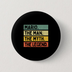 Mario der Mann der Mythos der Legende Funny Person Button