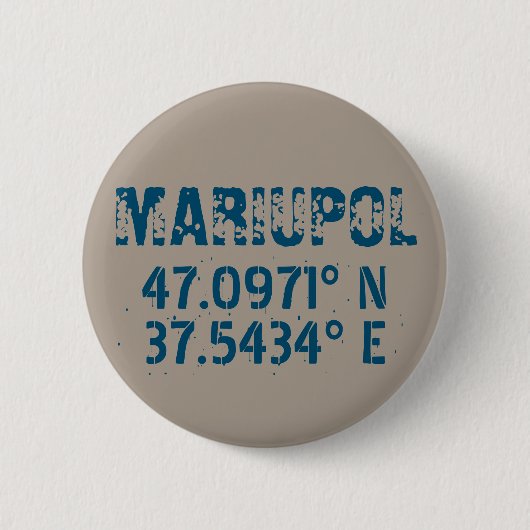 Mariupol Ukraine Latitude & Longitude beunruhigt Button (Vorderseite)