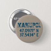 Mariupol Ukraine Latitude & Longitude beunruhigt Button (Vorne & Hinten)
