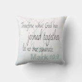 Mark 10:9 Bible Verse Ehedesign Kissen (Rückseite)