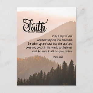 Mark 11:23 Faith Can Move Mountains Bibel Postkarte