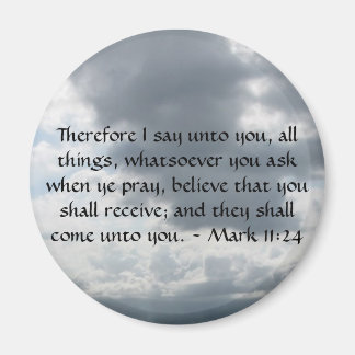 Mark 11:24 - Glaube Magnet