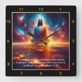 Mark 11:24 Jesus strahlt gegen den HimmelsSunset Quadratische Wanduhr (Vorderseite)