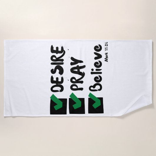 Mark 11:24 KJV Bible Scripture Beach Handtuch (Vorderseite)