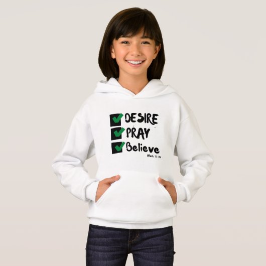 Mark 11:24 KJV Bible Scripture Girl's Hoodie (Vorne ganz)
