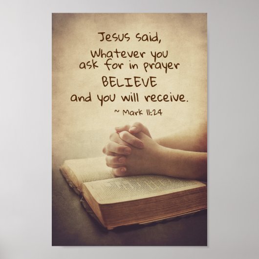 Mark 11:24 Was auch immer du im Gebetsstipendium f Poster (Vorne)