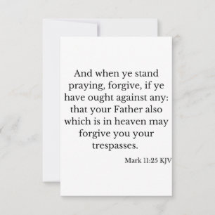 Mark 11:25 KJV Bible Verse Flat Greeting Card Karte