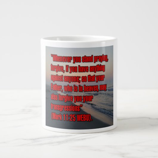 Mark 11:25 WEBU-Tasse Jumbo-Tasse (Vorderseite)