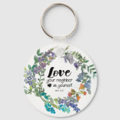 Mark 12:31 Liebe dein Nachbar als du selbst Blume Schlüsselanhänger (Vorderseite)