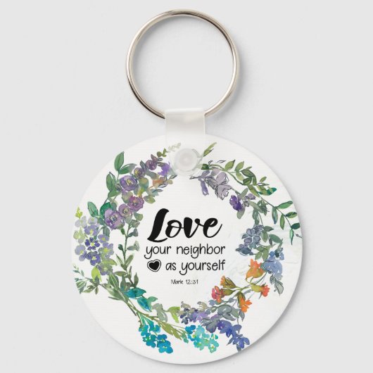Mark 12:31 Liebe dein Nachbar als du selbst Blume Schlüsselanhänger (Vorderseite)