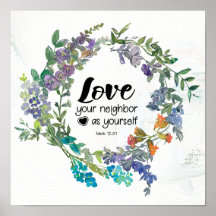 Mark 12:31 Love your neighbor as yourself Flowers 