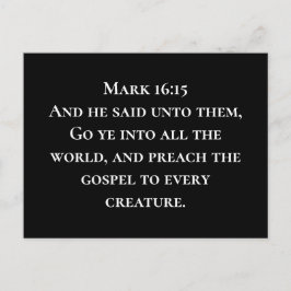 Mark 16:15 Gehe in die Christlichen Missionen der  Postkarte