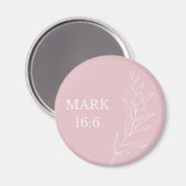 Mark 16:6 Christian Easter – Pastel Pink Faith Magnet (Vorderseite/Rückseite)