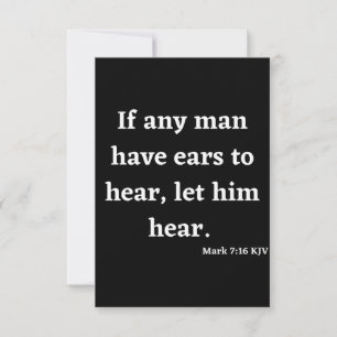 Mark 7:16 KJV Bible Scripture Grußkarte Karte