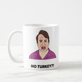 Mark Corrigan NO TÜRKEY! Kaffeetasse