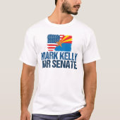 Mark Kelly für Senat 2022 Arizona T-Shirt (Vorderseite)