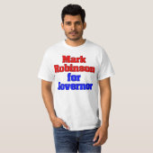 Mark Robinson für Gouverneur T-Shirt (Vorne ganz)