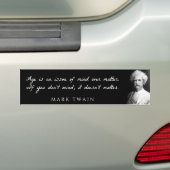 Mark Twain - Alter ist eine Frage des Verstandes Autoaufkleber (Auf Auto)