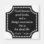 Mark Twain - Ideales Leben Inspiration Magnet (Vorne)