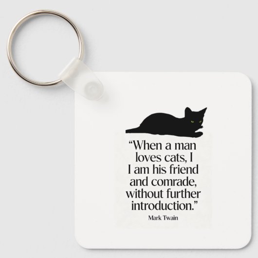 Mark Twain Katzen Zitat Schlüsselanhänger (Vorderseite)