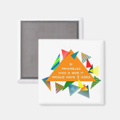 Mark Twain Triangle Zitat Magnet (Vorderseite/Rückseite)
