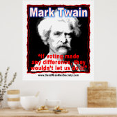Mark Twain Voting Differenzial Quote Poster (Küche)
