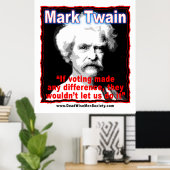 Mark Twain Voting Differenzial Quote Poster (Heimbüro)