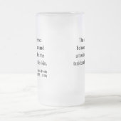 Mark Twain-Zitat 3a Mattglas Bierglas (Mittel)