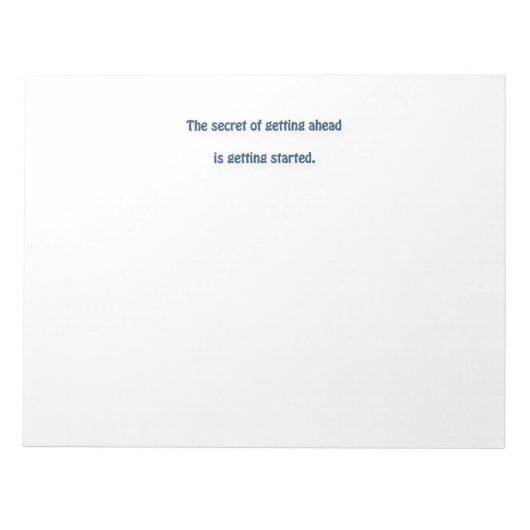 Mark Twain Zitat - Das Geheimnis, voran zu kommen, Notizblock (Vorderseite)