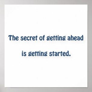 Mark Twain Zitat - Das Geheimnis, voran zu kommen, Poster