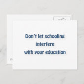 Mark Twain Zitat - lass nicht, dass Schulbesuch st Postkarte (Vorne/Hinten)