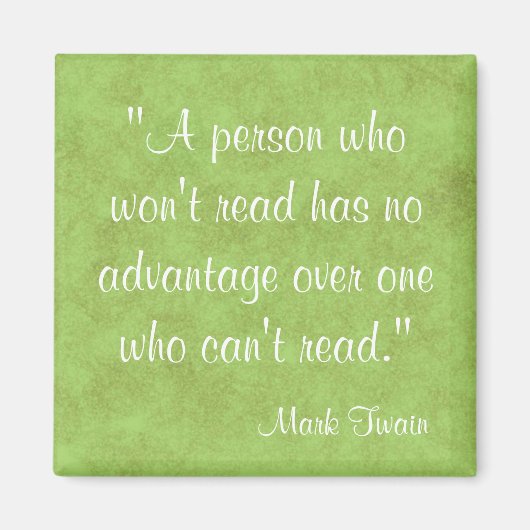 Mark Twain Zitat Magnet (Vorne)