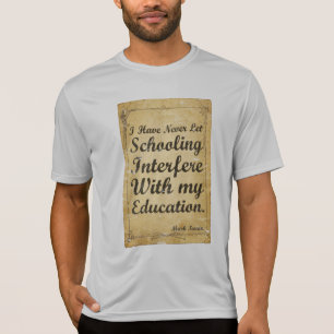 Mark Twain Zitat Typografie T-Shirt Bildung